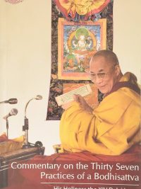 Commentary on the Thirty Seven Practices of Bodhisattva