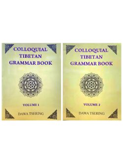 Colloquial Tibetan Grammar (Volume 1 and 2)