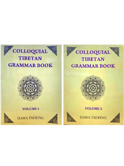 Colloquial Tibetan Grammar (Volume 1 and 2)