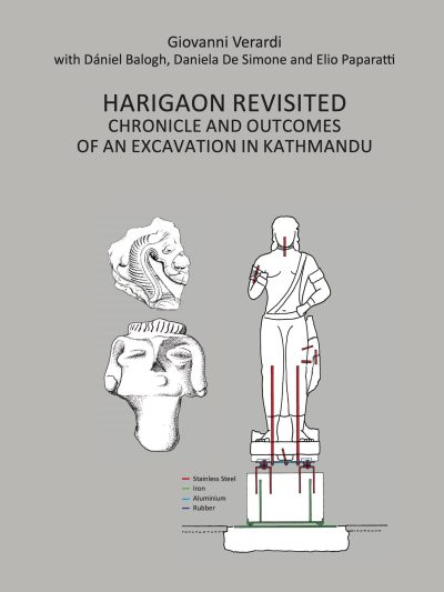 Harigaon Revisited : Chronicle and Outcomes of an Excavation in Kathmandu