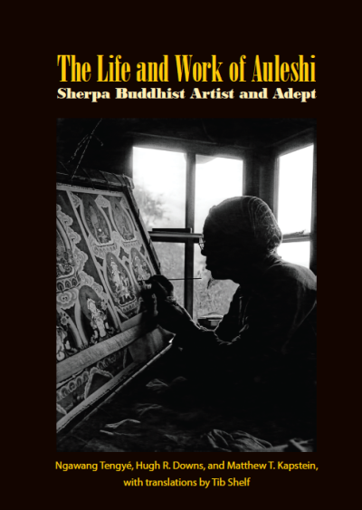 The Life and Work of Auleshi : Sherpa Buddhist Art and Adept