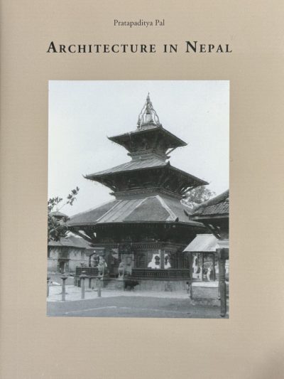 Architecture in Nepal  (A Dissertation submitted for the degree of D. Phil. (Arts) of the University of Calcutta)