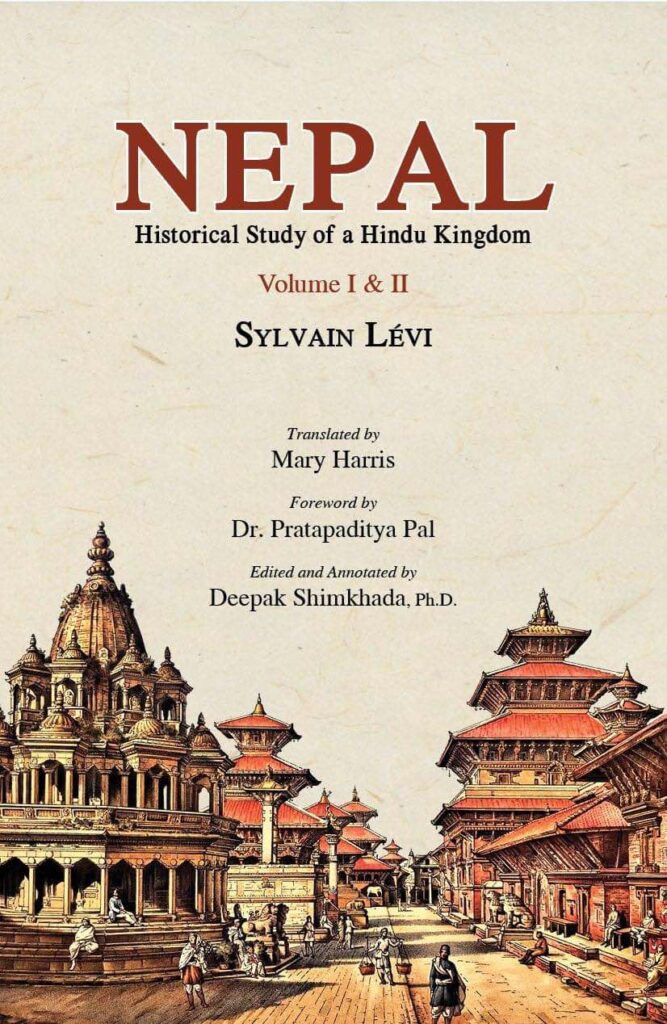 Nepal : Historical Study of a Hindu Kingdom (Volume I & II)