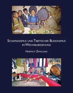 Schamanismus und Tibetischer Buddhismus in Wechselbeziehung (Shamanism and Tibetan Buddhism Interrelated)