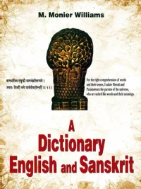 A Dictionary of English and Sanskrit