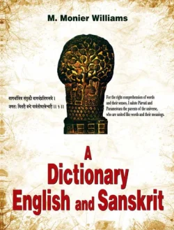 A Dictionary of English and Sanskrit