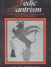 Vedic Tantrism : A Study Of Rgvidhana Of Saunaka With Text And Translation