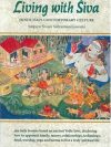 Living With Siva : Hinduism's Contemporary Culture