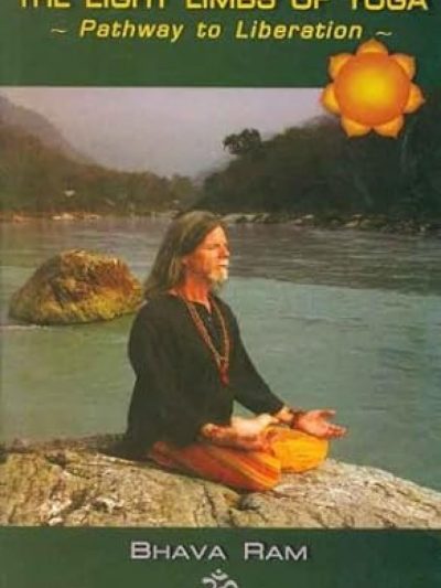 The Eight Limbs Of Yoga : Pathway to Liberation