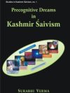Precognitive Dreams in kashmir Saivism