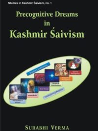 Precognitive Dreams in kashmir Saivism
