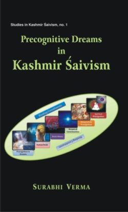 Precognitive Dreams in kashmir Saivism