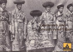 Costumes and Jewellery of Tibet