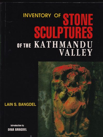 Inventory of Stone Sculptures of the Kathmandu Valley