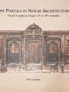 The Portals in Newar Architecture : Tiered Temples in Nepal, 13th to 19th Centuries