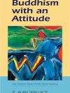 Buddhism with an Attitude : The Tibetan Seven Point Mind training