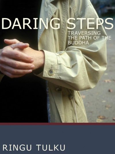 Daring Steps : Traversing the path of the Buddha