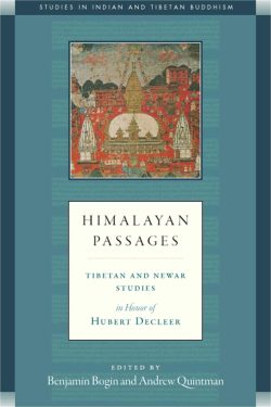 Himalayan Passages : Tibetan and Newar Studies in Honour of Hubert Decleer