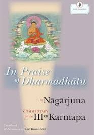 In Praise of Dharmadhatu (Commentary by the Third Karmapa)