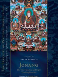 Jonang : The One Hundred and Eight Teaching Mannuals : Essential Teachings of The Eight Practice Lineages of Tibet Volume 18