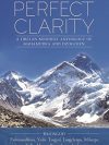 Perfect Clarity : A Tibetan Buddhist Anthology of Mahamudra and Dzogchen