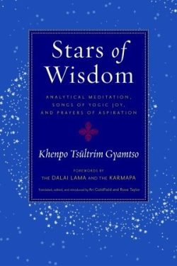 Stars Of Wisdom : Analytical Meditation, Songs Of Yogic Joy, And Prayers of Aspiration
