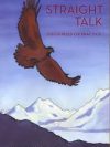 Straight Talk : Discourses on Practice