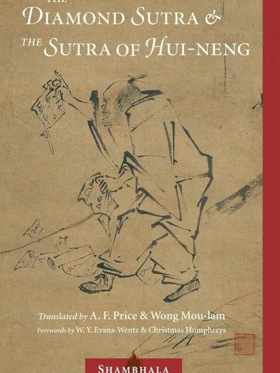 The Diamond Sutra and the Sutra of Hui-Neng