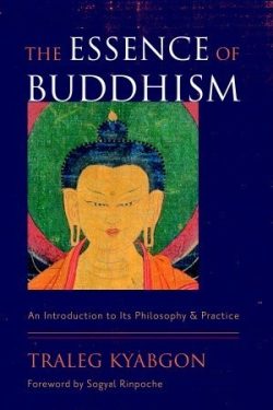 The Essence Of Buddhism : An Introduction To Its Philosophy And Practice