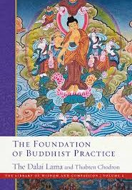 The Foundation of Buddhist Practice
