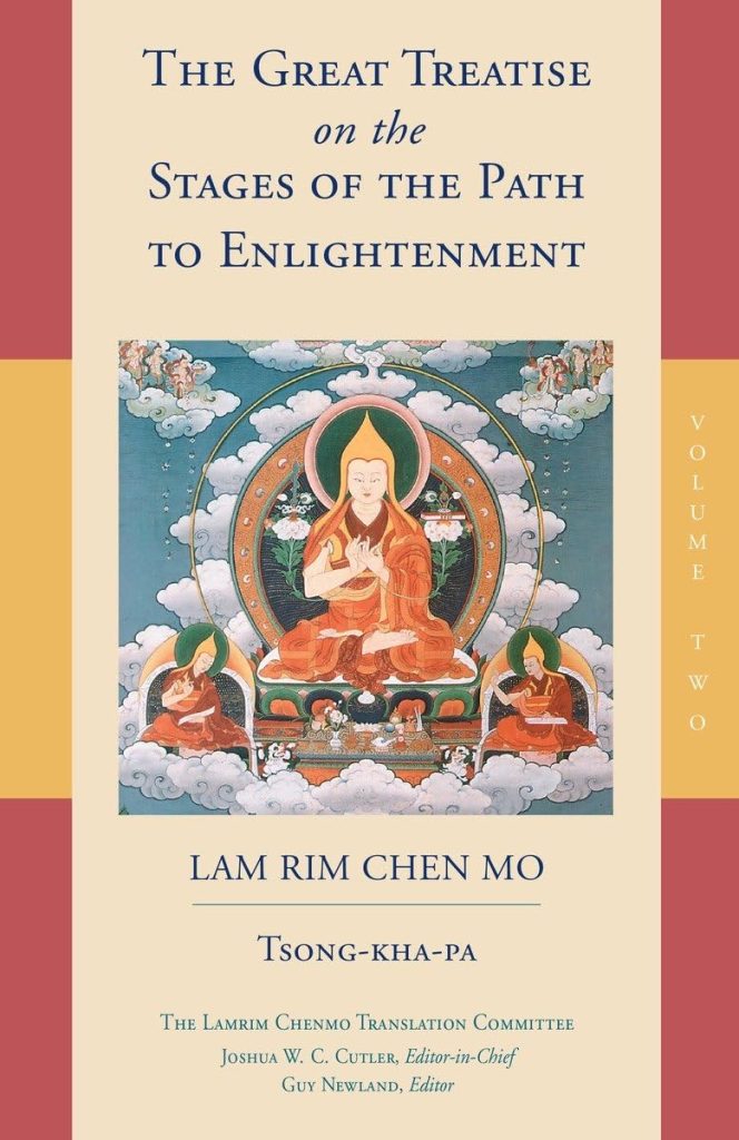 The Great Treatise On The Stages Of The Enlightenment : Lam Rim Chen Mo  Volume 2