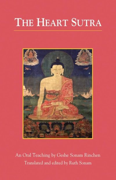 The Heart Sutra : An Oral Teaching