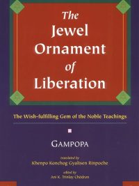 The Jewel Ornament of Liberation : The Wish Fulfilling Gem of the Noble Teachings