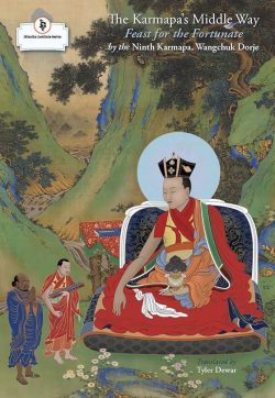 The Karmapa's Middle Way : Feast for the Fortunate