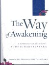 The Way Of Awakening : A Commentary On Shantideva's Bodhicharyavatara