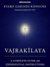 Vajrakilaya : A Complete Guide with Experiential Instructions