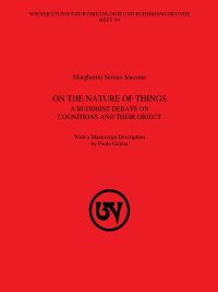 On the Nature of Things : A Buddhist Debate on Cognitions and their Object