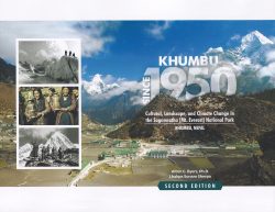 Khumbu since 1950 : Cultural, Landscape, and Climate Change in the Sagarmatha (Mt. Everest) National Park, Khumbu, Nepal
