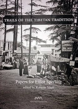 Trails of the Tibetan Tradition : Papers for Elliot Sperling
