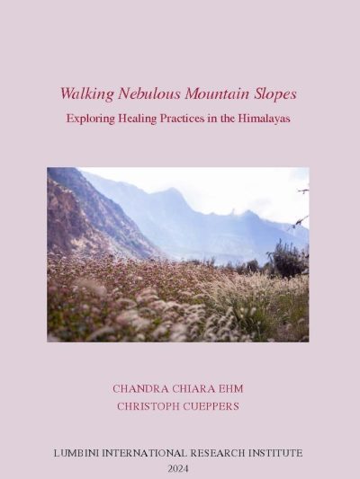 Walking Nebulous Mountain Slopes : Exploring Healing Practices in the Himalayas