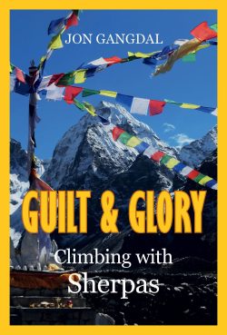 Guilt and Glory : Climbing with Sherpas