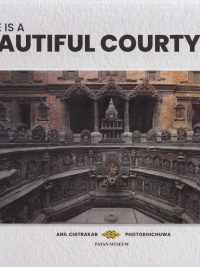 There is a Beautiful Courtyard in Patan
