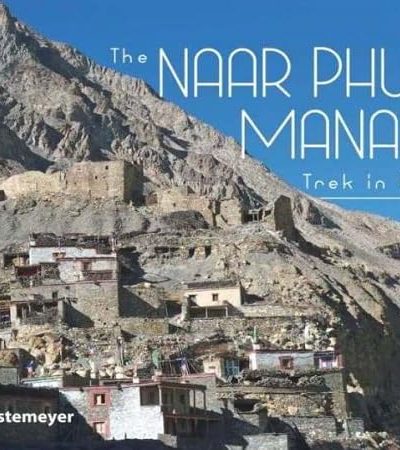 The NAAR PHU and MANASLU Trek in Pictures (Manaslu Map Complimentary)