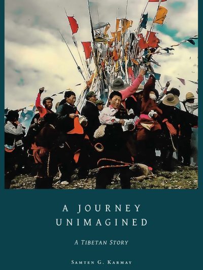 A Journey Unimagined: A Tibetan Story