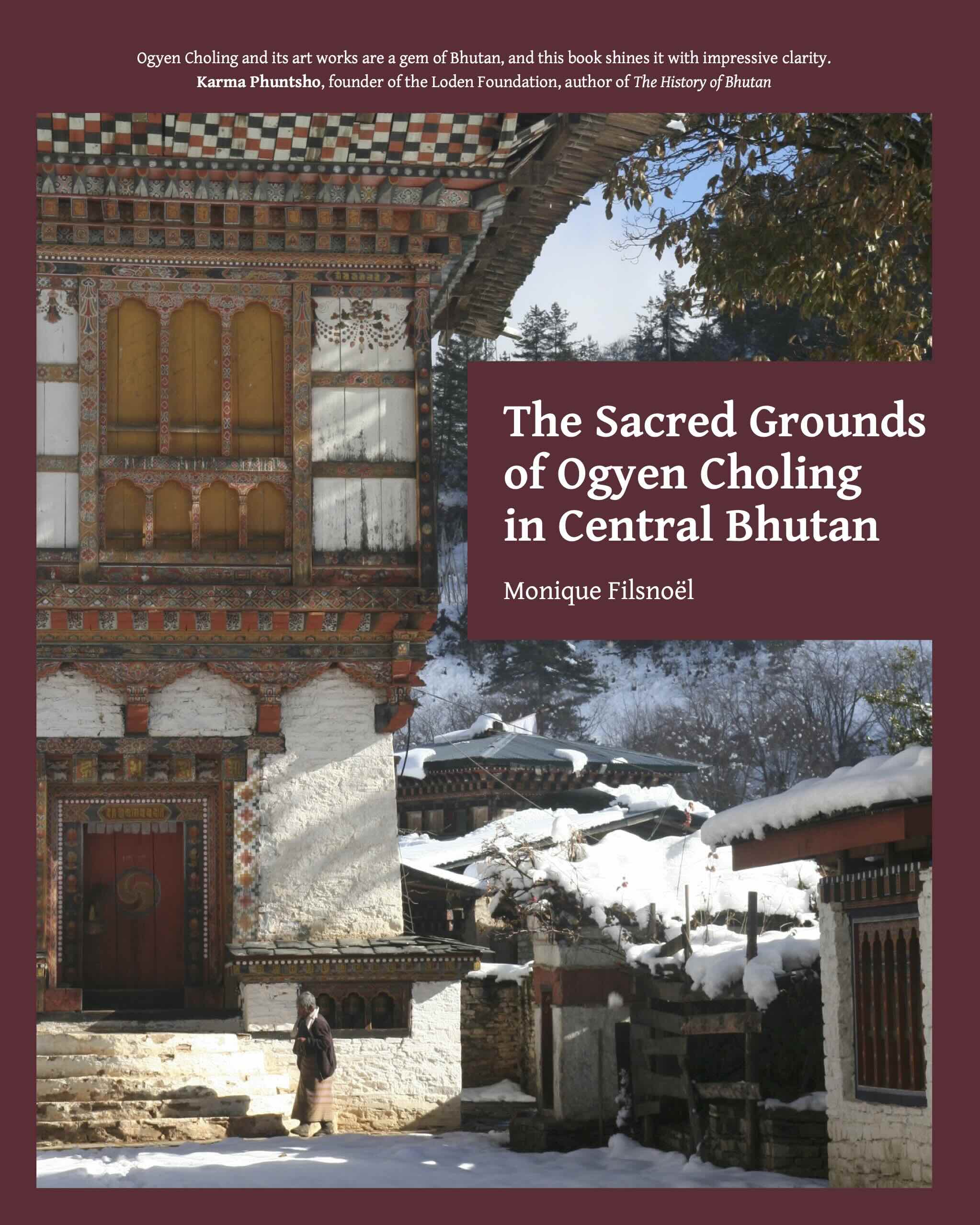 The Sacred Grounds of Ogyen Choling in Central Bhutan